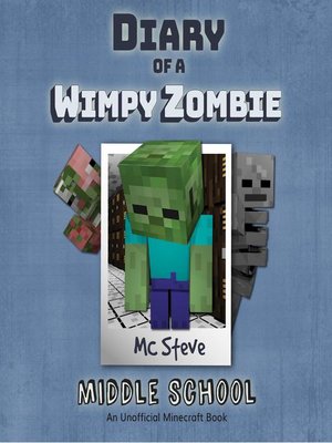 cover image of Diary of a Minecraft Wimpy Zombie Book 1